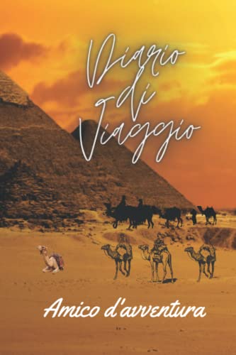 DIARIO DI VIAGGIO: AMICO D' AVVENTURA