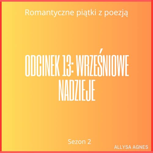Page de couverture de Odcinek 13: Wrześniowe nadzieje