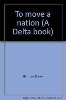 Unknown Binding To move a nation (A Delta book) Book