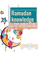 Ramadan Knowledge: Know your History B0923QH6VM Book Cover