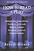 How to Read a Play