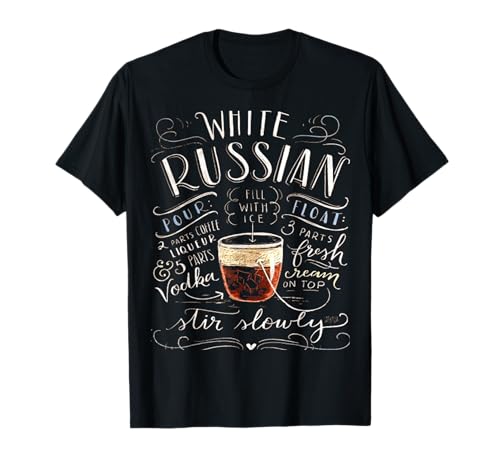 White Russian Drink Cocktail Recipe T-Shirt Perfect Drinking T-Shirt