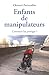 Produktbild Enfants de manipulateurs - Comment les protéger 