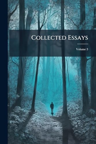 Collected Essays; Volume 3