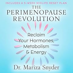The Perimenopause Revolution Audiolibro Por Dr. Mariza Snyder arte de portada