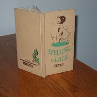 Spelling Goals: Grade Seven B001FGH36M Book Cover