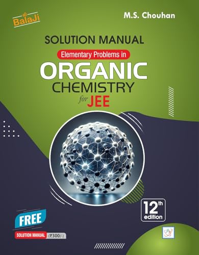 Elementary Problems in Organic Chemistry for JEE - 12th Edition, 2025 - Image 3
