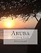 Produktbild Aruba Coloring Book: Color your way through the amazing island of Aruba