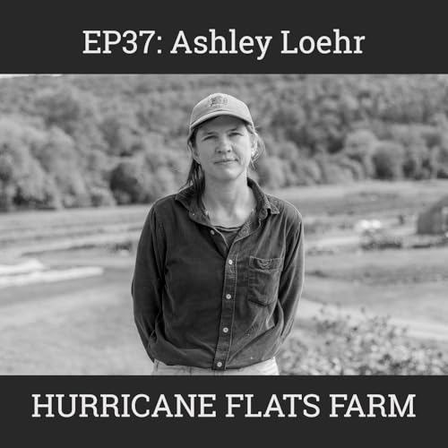 Field Walk - Produce and Popcorn with Ashley at Hurricane Flats Farm: EP37