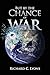 But By The Chance of War