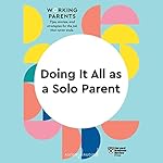 Cover of Doing It All as a Solo Parent