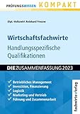  Wirtschaftsfachwirte: Handlungsspezifische Qualifikationen: Die Zusammenfassung