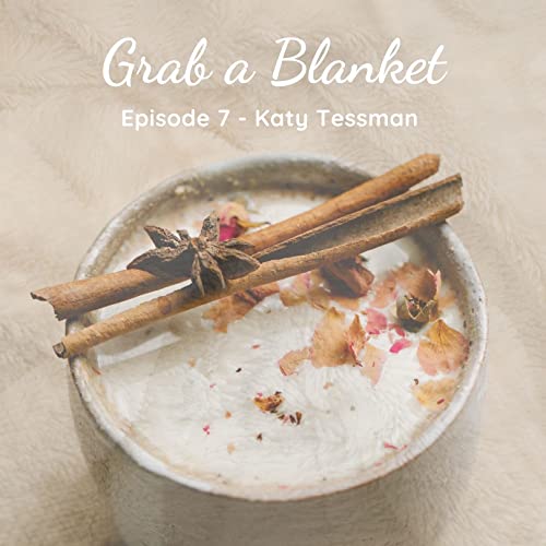 Grab a Blanket - Katy Tessman (Musician, Author) copertina