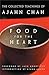 Food for the Heart: The Collected Teachings of Ajahn Chah