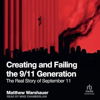 Creating and Failing the 9/11 Generation cover art