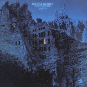 PATRICE RUSHEN - Before The Dawn - Disque CD