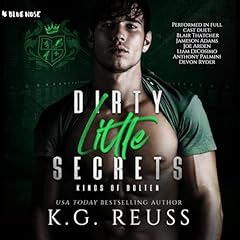 Dirty Little Secrets Audiolibro Por K.G. Reuss arte de portada