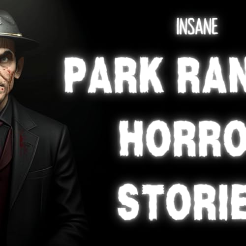 3 Park Ranger Horror Stories TRUE Disturbing.mp4 cover art