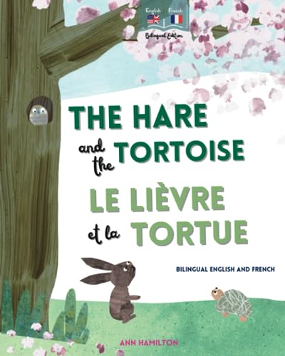 Image of The Hare and the Tortoise | Le Lièvre et la Tortue: an English and French bilingual story for children