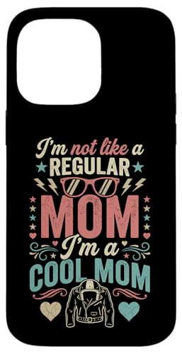 I'm Not Like A Regular Mom I'm A Cool Mom Retro Edgy �X�}�z�P�[�X iPhone 14 Pro Max �p