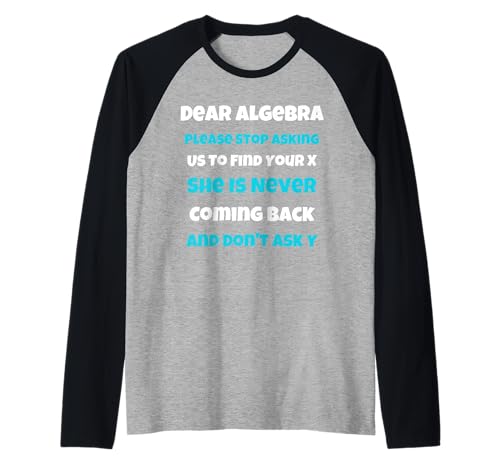 Dear Algebra funny sarcastic school saying for teen Raglan Baseball Tee