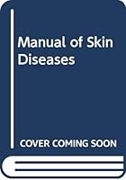 Manual of Skin Diseases 0397520336 Book Cover