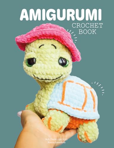 Amigurumi Crochet Book: Super Cute and Easy Toy Crochet Amigurumi Patterns: Crochet patterns for Chenille / Velvet yarn (Feeling cute amigurumi book Book 2)