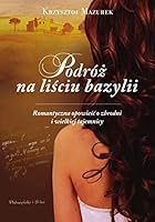 Podroz na lisciu bazylii (polish) 8376487302 Book Cover