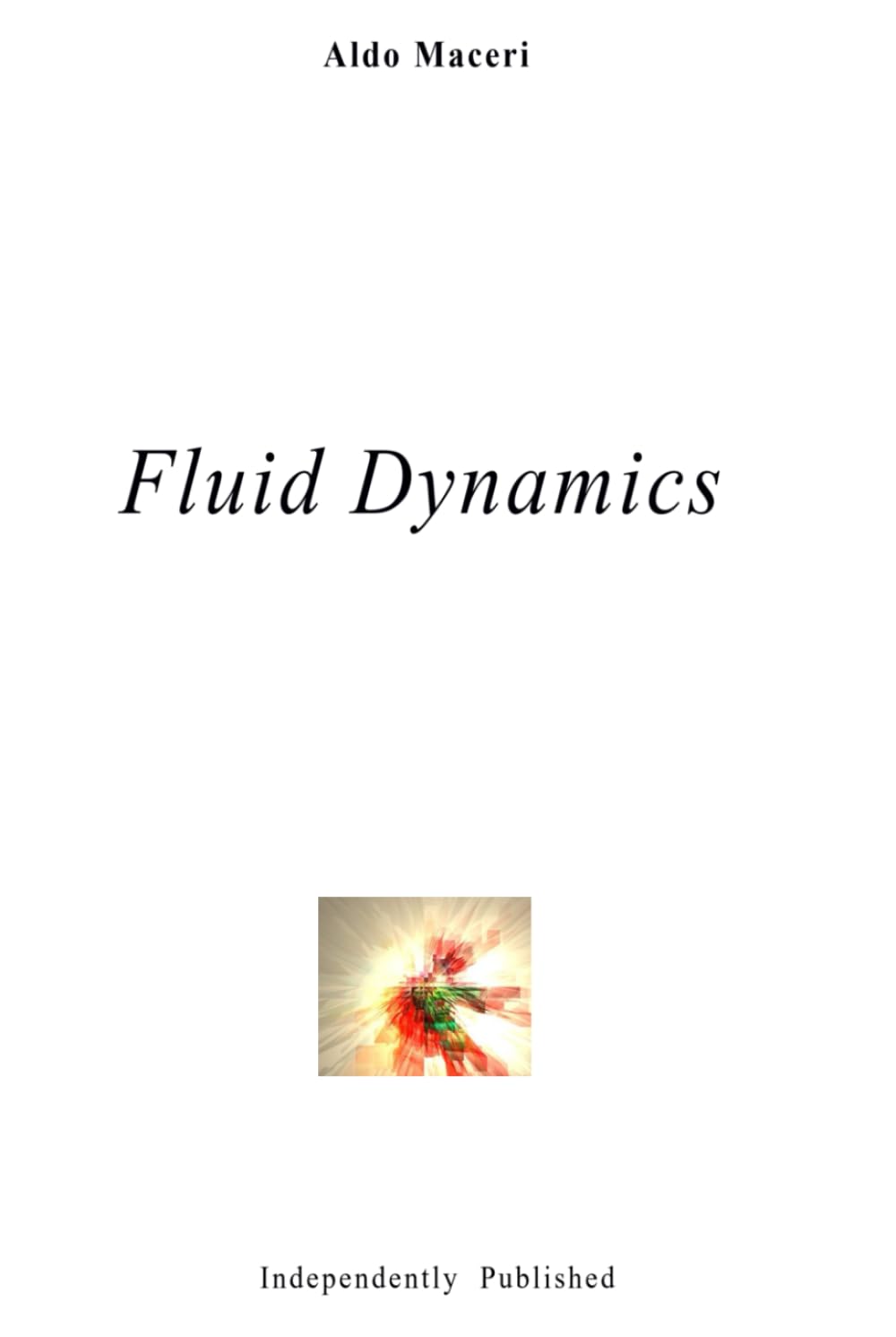 Fluid Dynamics (Mechanics of Continua)
