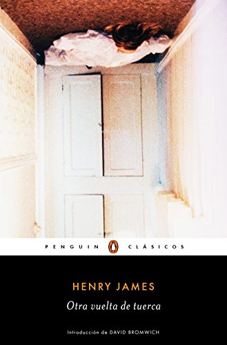 Otra vuelta de tuerca (Los mejores clásicos) de [Henry James]