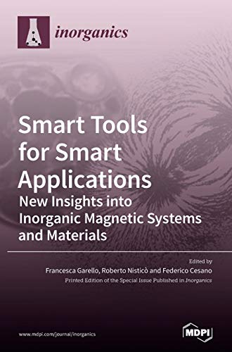 Smart Tools for Smart Applications: New Insights into Inorganic Magnetic Systems and Materials