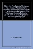 There Is a Prophecy in Abraham's New Name / Was Commerce Secretary Ron Brown Assassinated? / El Nino, Versus God's View of the Weather / Contemplating the Jewish "Days of Awe" (Prophecy in the News, January 1998)