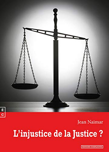 L'injustice de la justice ? Livre eBook France
