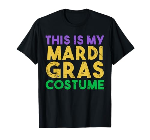 This is My Mardi Gras Costume T-Shirt Drinking Gift T-Shirt