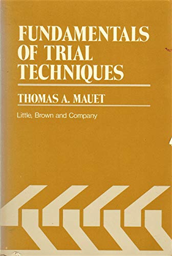 Fundamentals of Trial Techniques, First Edition B009NOI1ZA Book Cover