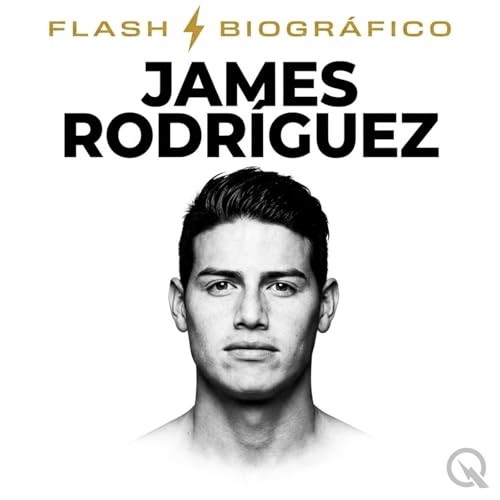 Couverture de James Rodr&iacute;guez: el ni&ntilde;o de C&uacute;cuta que conquist&oacute; el Bernab&eacute;u (Parte 1)