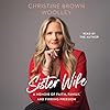 Sister Wife: A Memoir of Faith, Family, and Finding Freedom