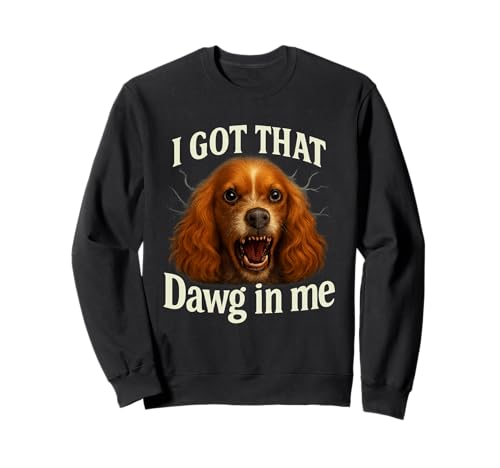 I Got That Dawg In Me Meme T-Shirt Cocker Spaniel Shirt g[i[