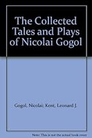 The Collected Tales and Plays of Nicolai Gogol B002BCEZQA Book Cover