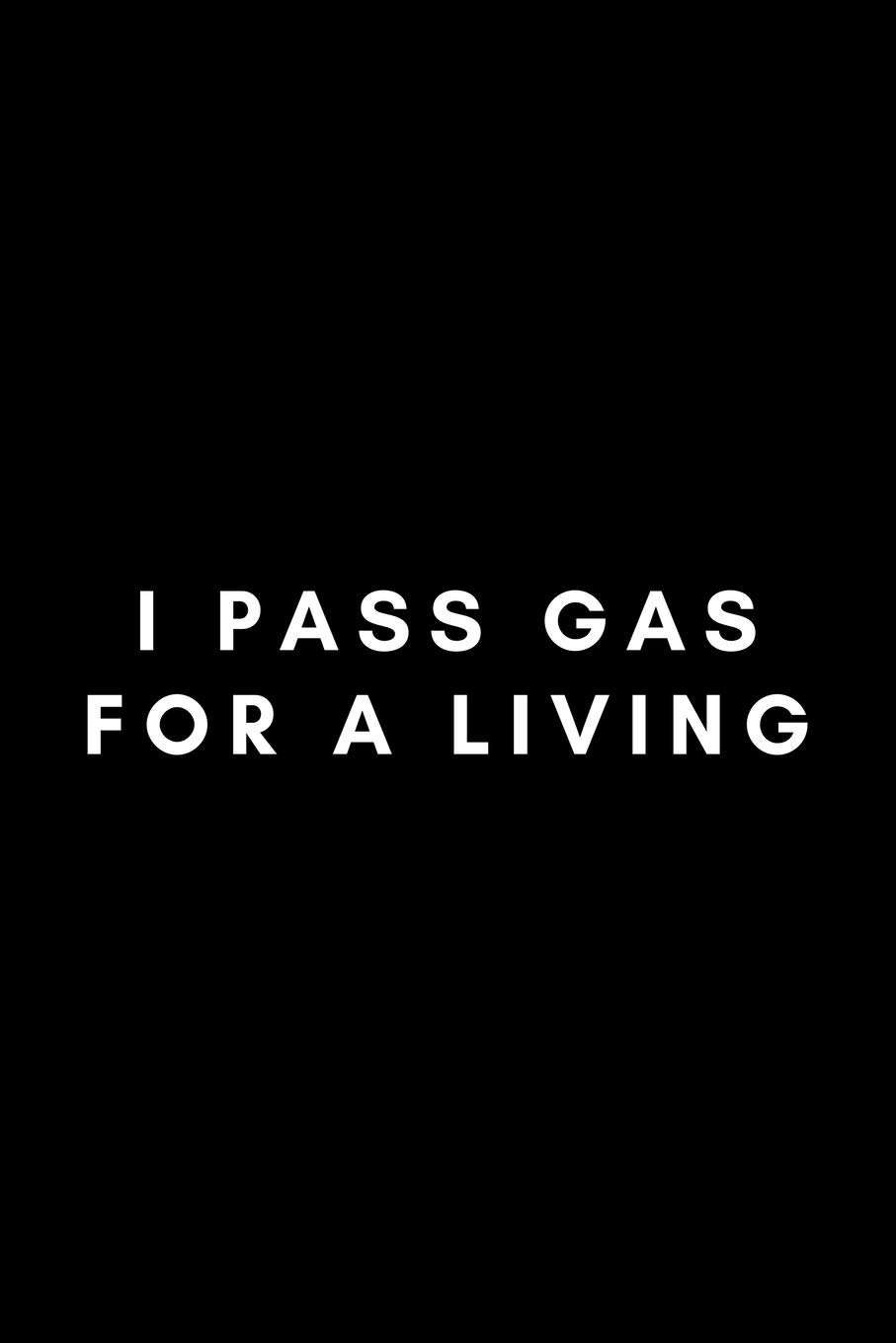 I Pass Gas For A Living: Funny Anesthesiologist Notebook Gift Idea For Anesthetist, Anaesthetist, Gasman, Nurse - 120 Pages (6" x 9") Hilarious Gag Present