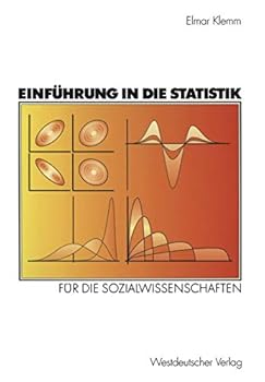 Einfuhrung in Die Statistik: Fur Die Sozialwissenschaften