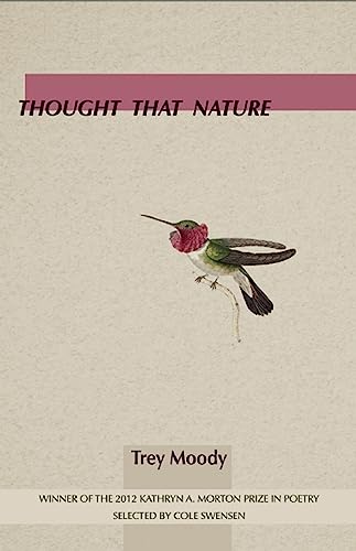 Thought That Nature (Kathryn A. Morton Prize in Poetry)