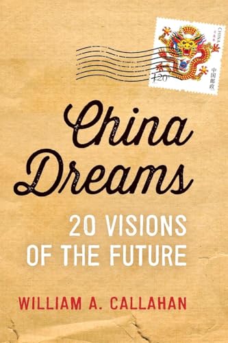 China Dreams: 20 Visions of the Future