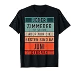 Zimmerer Zubehör Geschenke Geburtstag-Shirt