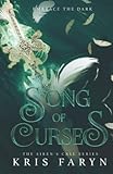 Song of Curses: A Young Adult Dark Fantasy (The Siren's Call Series)