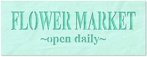 Stencil Stop Flower Market Open Daily Stencil - Reusable for DIY Projects, Painting, Drawing, Crafts - 14 Mil Mylar Plastic (18 x 4.88 inches)