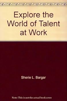 Hardcover Explore the world of talent at work Book