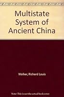 Multi-State System of Ancient China 0837151724 Book Cover