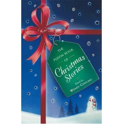 [(The Puffin Book of Christmas Stories)] [Author: Wendy Cooling] published on (November, 2001)
