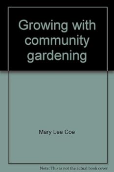 Paperback Growing with Community Gardening Book